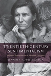 Twentieth-Century Sentimentalism