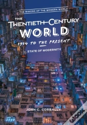 Twentieth-Century World, 1914 To The Present