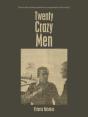 Twenty Crazy Men - Preview