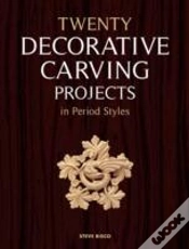 Capa do artigo Twenty Decorative Carving Projects In Period Style S