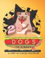 Twenty Dogs To Dinner - Preview