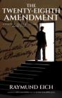 Twenty-Eighth Amendment - Preview