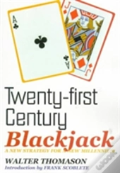 Twenty-First Century Blackjack