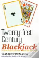 Twenty-First Century Blackjack