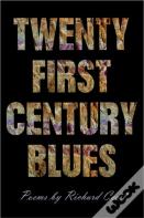 Twenty First Century Blues