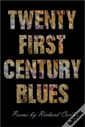 Twenty First Century Blues