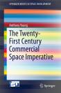 Twenty-First Century Commercial Space Imperative - Preview
