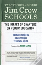 Twenty-First-Century Jim Crow Schools