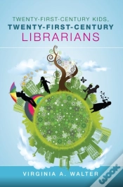 Capa do artigo Twenty-First-Century Kids, Twenty-First-Century Librarians