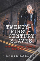 Twenty-First-Century Slaves
