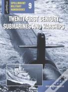 Twenty-First Century Submarines And Warships
