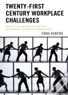 Twenty-First Century Workplace Challenges