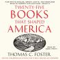 Twenty-Five Books That Shaped America - Preview