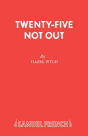 Twenty-Five Not Out - Preview