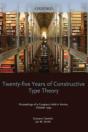 Twenty Five Years Of Constructive Type Theory - Preview