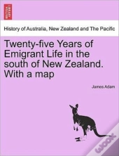 Twenty-Five Years Of Emigrant Life In Th