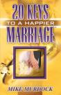 Twenty Keys To A Happier Marriage - Preview