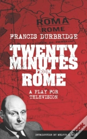Capa do artigo Twenty Minutes From Rome (Script Of The Tv Play)