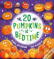 Twenty Pumpkins At Bedtime