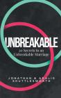 Twenty Secrets To An Unbreakable Marriage - Preview