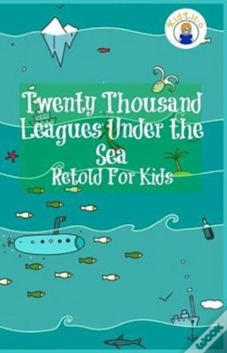Capa do artigo Twenty Thousand Leagues Under The Sea Retold For Kids (Beginner Reader Classics)