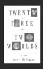 Twenty-Three - Two Worlds - Preview