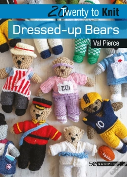 Capa do artigo Twenty To Knit: Dressed-Up Bears