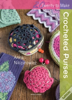Capa do artigo Twenty To Make: Crocheted Purses
