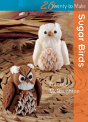 Twenty To Make: Sugar Birds - Preview