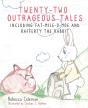 Twenty-Two Outrageous Tales - Preview