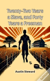 Capa do artigo Twenty-Two Years A Slave, And Forty Years A Freeman