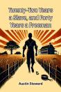 Twenty-Two Years A Slave, And Forty Years A Freeman (Edition2024) - Preview
