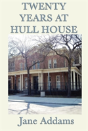 Twenty Years At Hull House - Preview