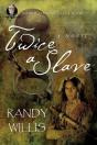 Twice A Slave - Preview