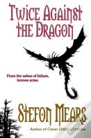 Twice Against The Dragon