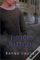 Twice Bitten
