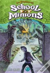 Capa do artigo Twice Cursed (Dr. Critchloreâ€™S School For Minions #4)