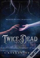 Twice Dead