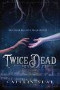 Twice Dead - Preview