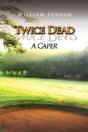 Twice Dead - Preview