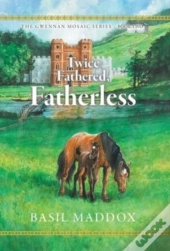 Twice Fathered, Fatherless