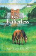 Twice Fathered, Fatherless