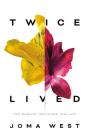 Twice Lived - Preview