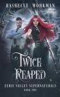 Twice Reaped - Preview