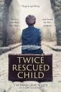 Twice-Rescued Child - Preview