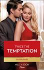 Twice The Temptation - Preview