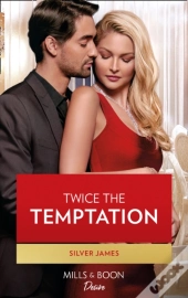 Twice The Temptation