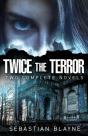 Twice The Terror - Preview