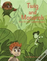 Twig And Monarch
