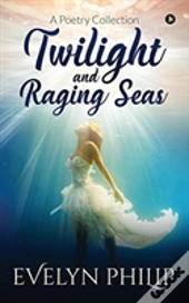 Twilight And Raging Seas